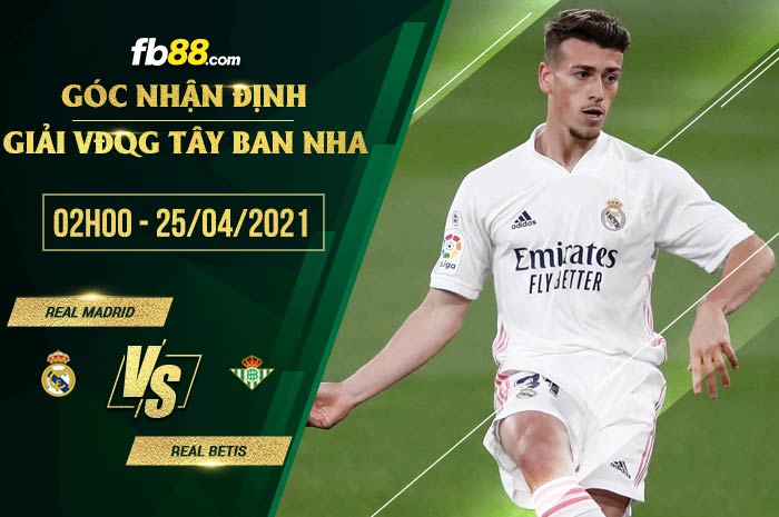 fb88-soi kèo Real Madrid vs Betis