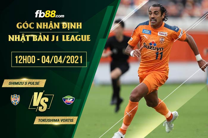 fb88-soi kèo Shimizu S-Pulse vs Tokushima Vortis