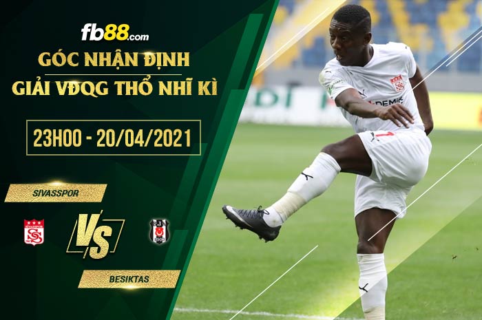 fb88-soi kèo Sivasspor vs Besiktas