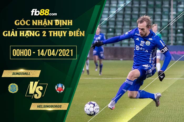 fb88-soi kèo Sundsvall vs Helsingborgs
