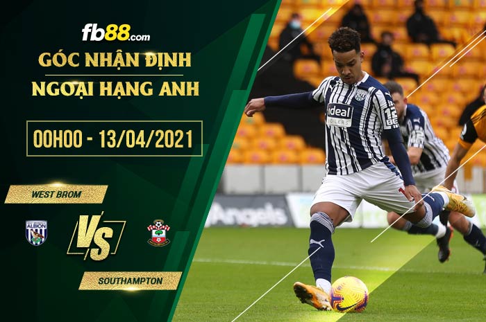 fb88-soi kèo West Brom vs Southampton