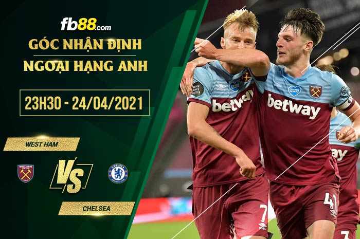 fb88-soi kèo West Ham vs Chelsea