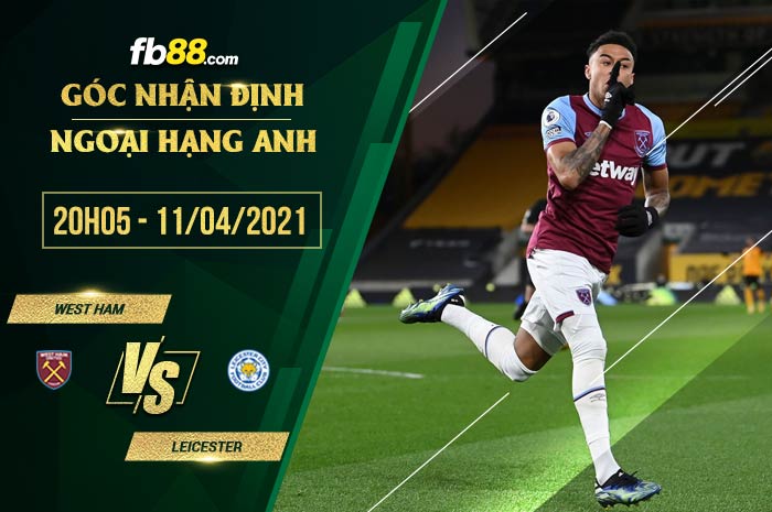fb88-soi kèo West Ham vs Leicester