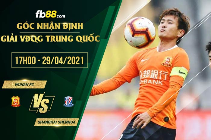 fb88-soi kèo Wuhan FC vs Shanghai Shenhua