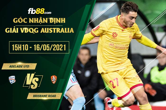fb88-soi kèo Adelaide vs Brisbane Roar