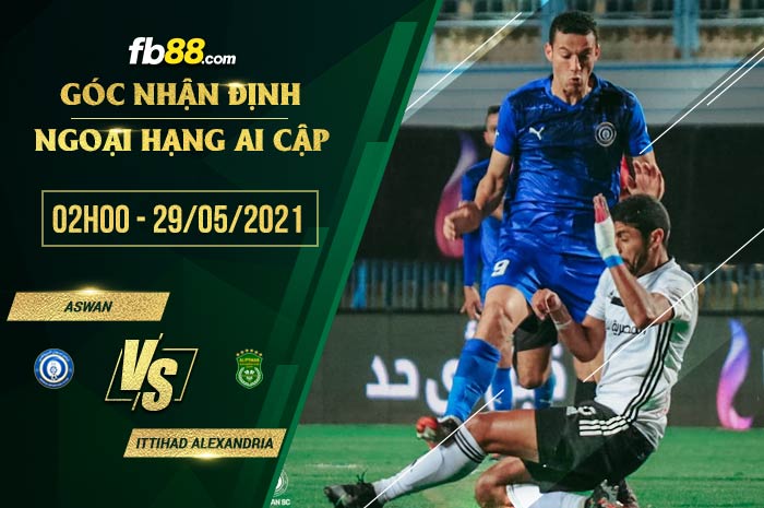 fb88-soi kèo Aswan vs Ittihad Alexandria