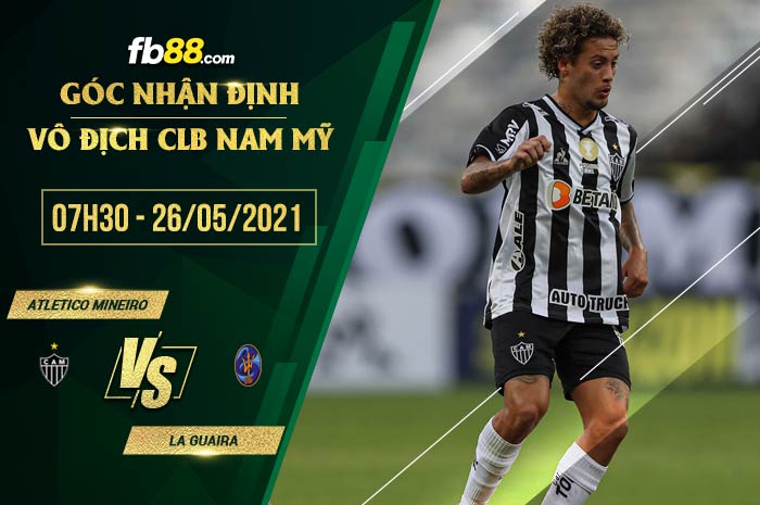 fb88-soi kèo Atletico Mineiro vs La Guaira
