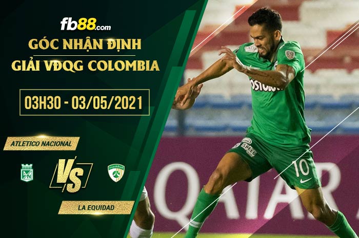 fb88-soi kèo Atletico Nacional vs La Equidad