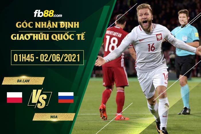 fb88-soi kèo Ba Lan vs Nga