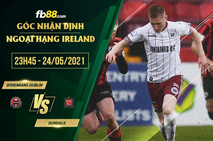 fb88-soi kèo Bohemians vs Dundalk