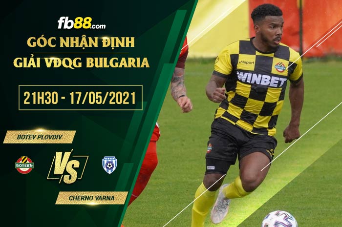 fb88-soi kèo Botev Plovdiv vs Cherno Varna