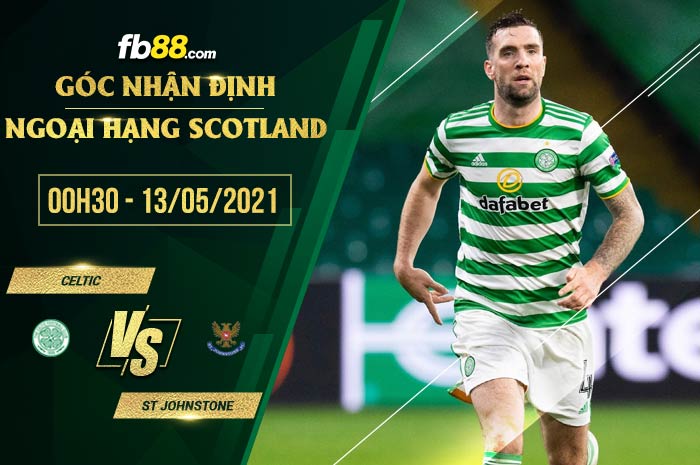 fb88-soi kèo Celtic vs St. Johnstone