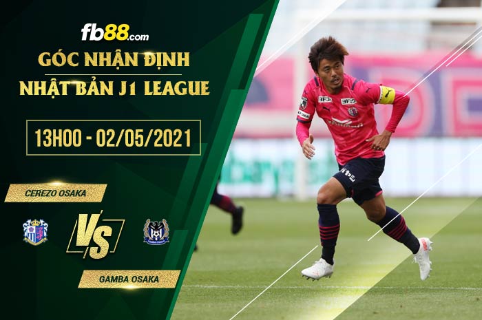 fb88-soi kèo Cerezo Osaka vs Gamba Osaka