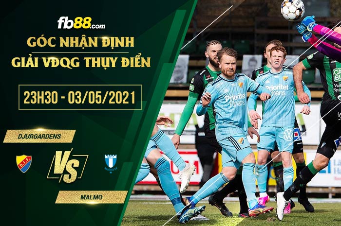 fb88-soi kèo Djurgardens vs Malmo