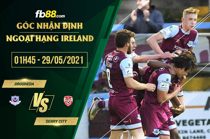 fb88-soi kèo Drogheda vs Derry City