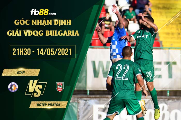 fb88-soi kèo Etar Veliko Tarnovo vs Botev Vratsa