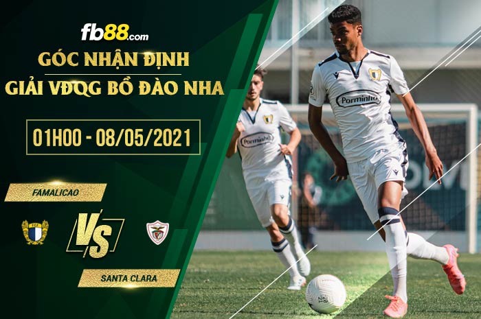 fb88-soi kèo Famalicao vs Santa Clara