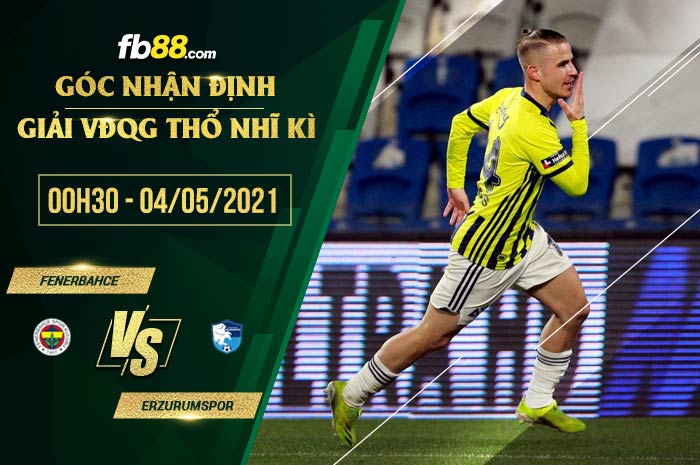 fb88-soi kèo Fenerbahce vs Erzurumspor
