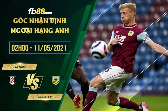 fb88-soi kèo Fulham vs Burnley