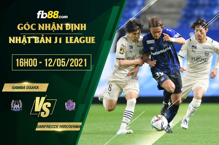 fb88-soi kèo Gamba Osaka vs Sanfrecce Hiroshima