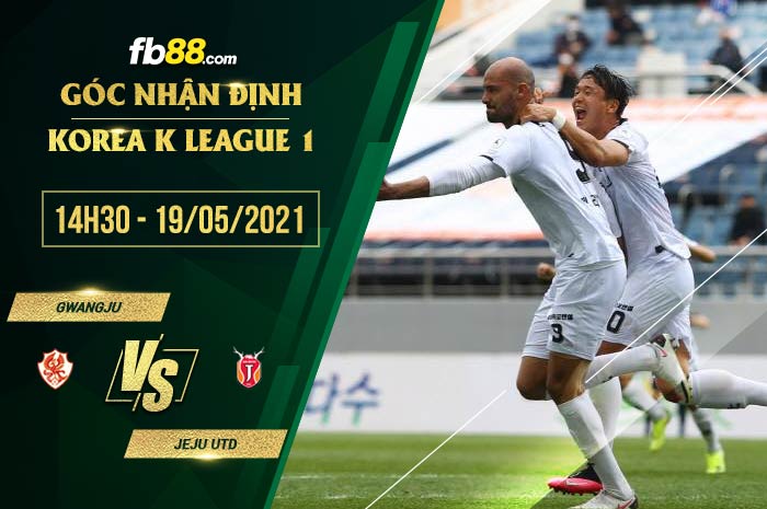 fb88-soi kèo Gwangju vs Jeju