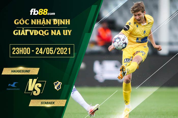 fb88-soi kèo Haugesund vs Stabaek