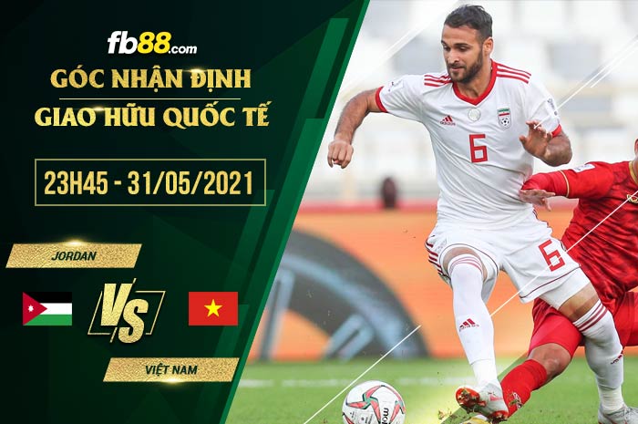 fb88-soi kèo Jordan vs Viet Nam