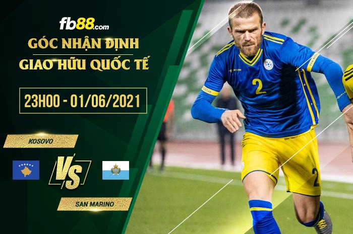 fb88-soi kèo Kosovo vs San Marino
