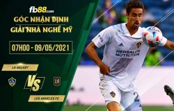 fb88-soi kèo LA Galaxy vs Los Angeles FC