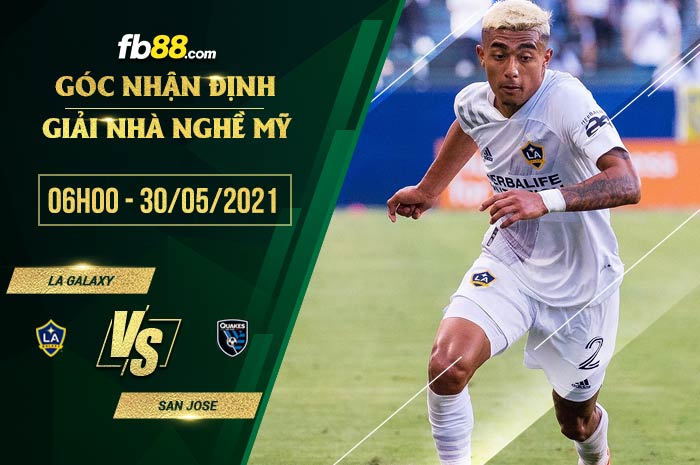 fb88-soi kèo LA Galaxy vs San Jose