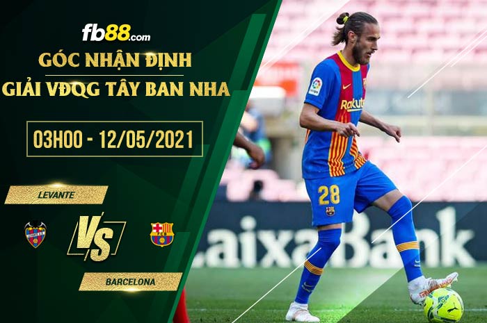 fb88-soi kèo Levante vs Barcelona