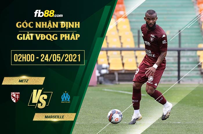 fb88-soi kèo Metz vs Marseille