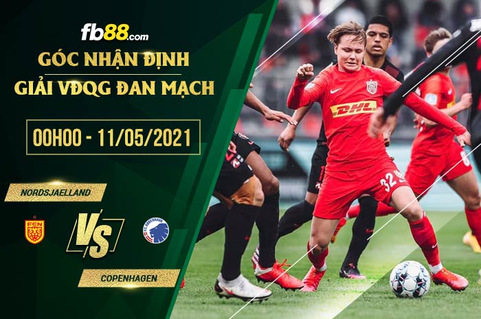 fb88-soi kèo Nordsjaelland vs Kobenhavn