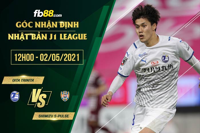 fb88-soi kèo Oita Trinita vs Shimizu S-Pulse