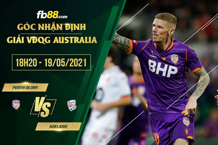 fb88-soi kèo Perth Glory vs Adelaide