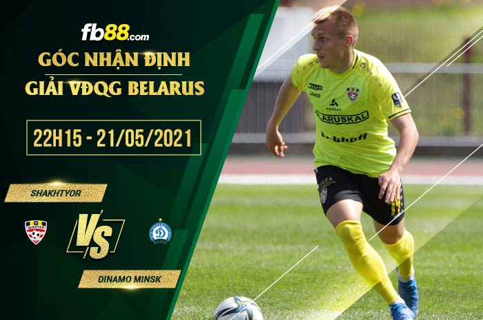 fb88-soi kèo Shakhter Soligorsk vs Dinamo Minsk