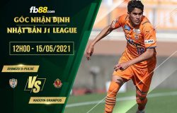 fb88-soi kèo Shimizu S-Pulse vs Nagoya Grampus