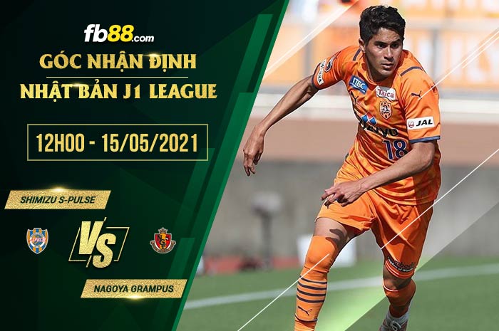 fb88-soi kèo Shimizu S-Pulse vs Nagoya Grampus