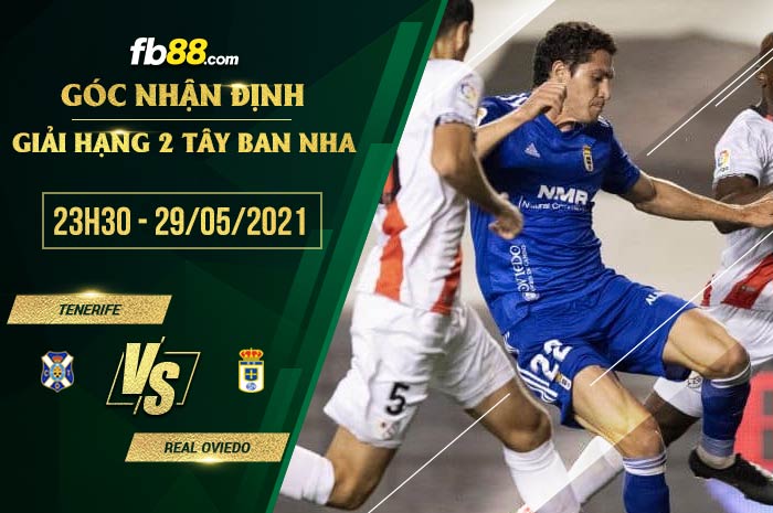 fb88-soi kèo Tenerife vs Real Oviedo