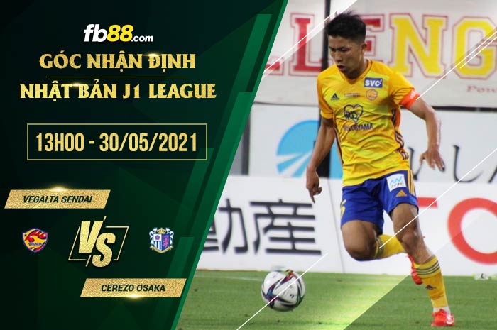 fb88-soi kèo Vegalta Sendai vs Cerezo Osaka