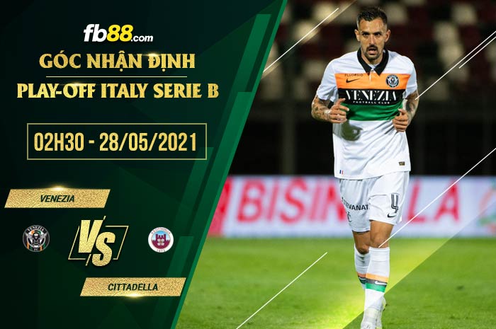 fb88-soi kèo Venezia vs Cittadella