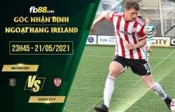fb88-soi kèo Waterford vs Derry City