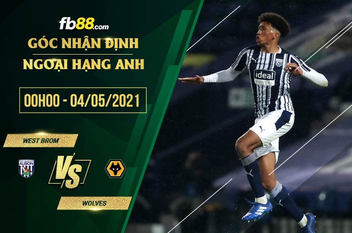 fb88-soi kèo West Brom vs Wolves