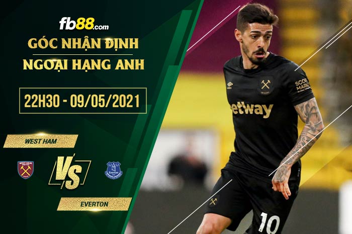 fb88-soi kèo West Ham vs Everton