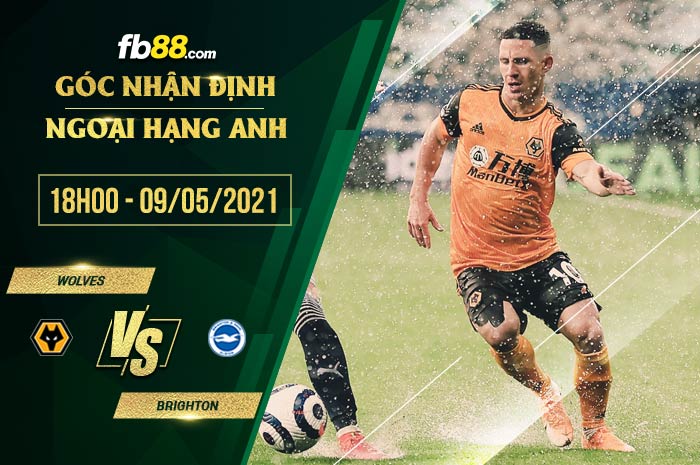 fb88-soi kèo Wolves vs Brighton