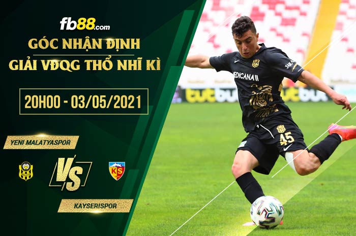 fb88-soi kèo Yeni Malatyaspor vs Kayserispor