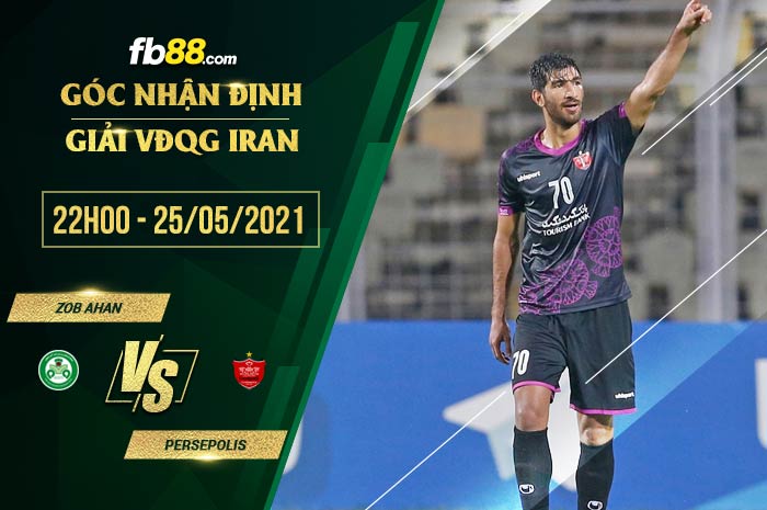 fb88-soi kèo Zob Ahan vs Persepolis