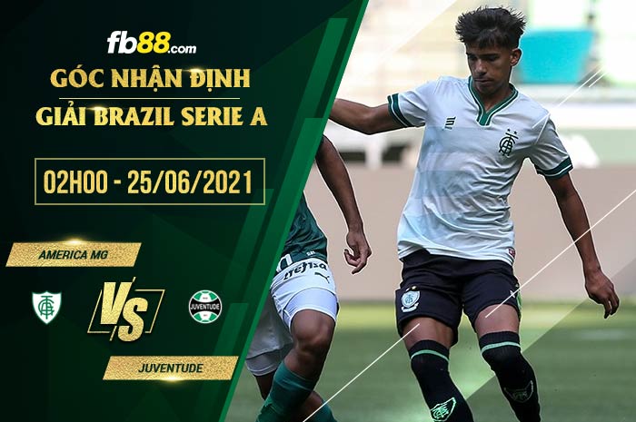 fb88-soi kèo America MG vs Juventude