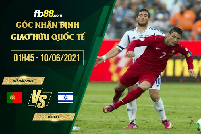 fb88-soi kèo Bo Dao Nha vs Israel