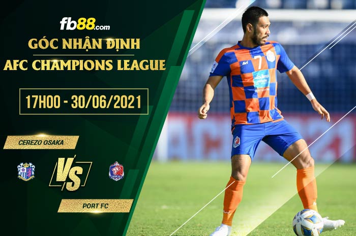 fb88-soi kèo Cerezo Osaka vs Port FC